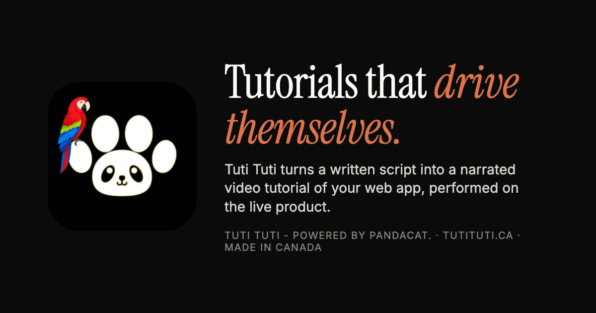 Tuti Tuti app tutorial maker: narrated video tutorials of your web app, made from a script